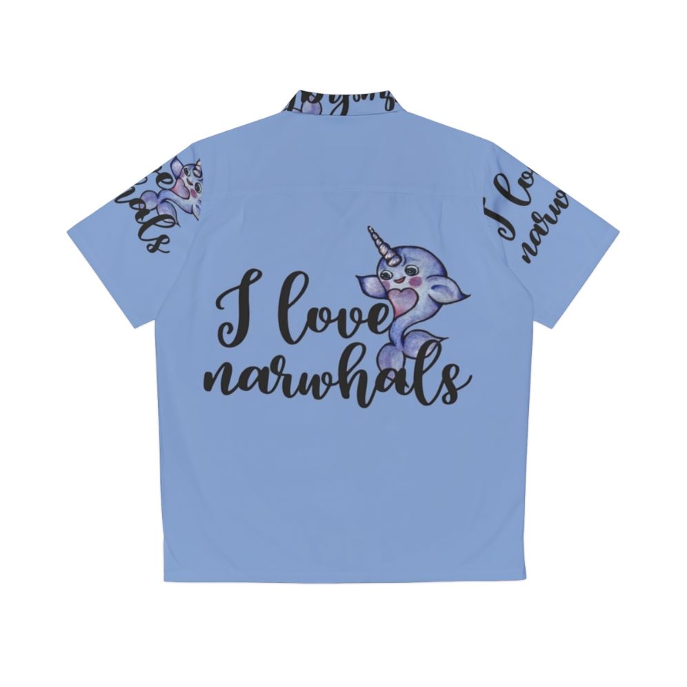 Colorful "I Love Narwhals" Hawaiian shirt featuring cute narwhal design - Back