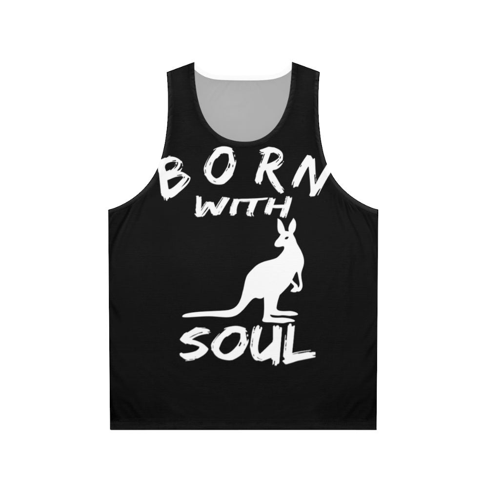 Unisex tank top with "Born With Kangaroo Soul" graphic