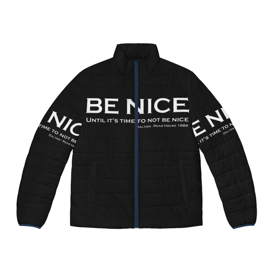 Vintage Road House "Be Nice" Puffer Jacket featuring Patrick Swayze