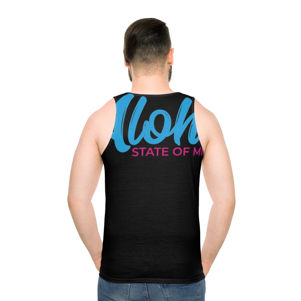 Aloha State of Mind Graphic Unisex Tank Top - men back