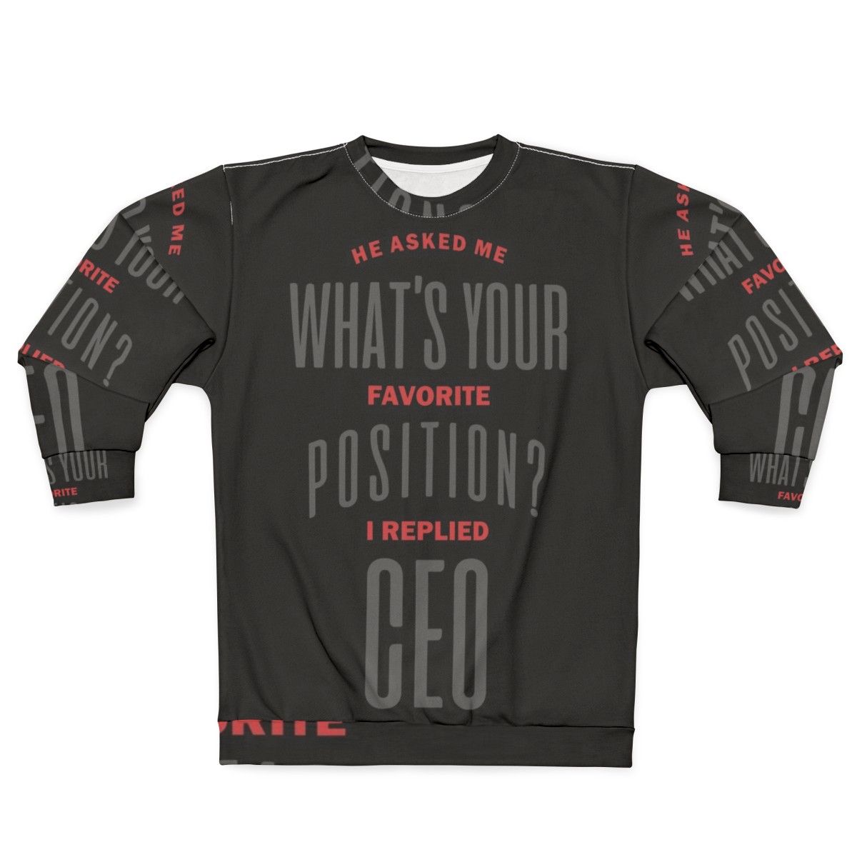 Motivational CEO T-Shirt Sweatshirt for Entrepreneurs