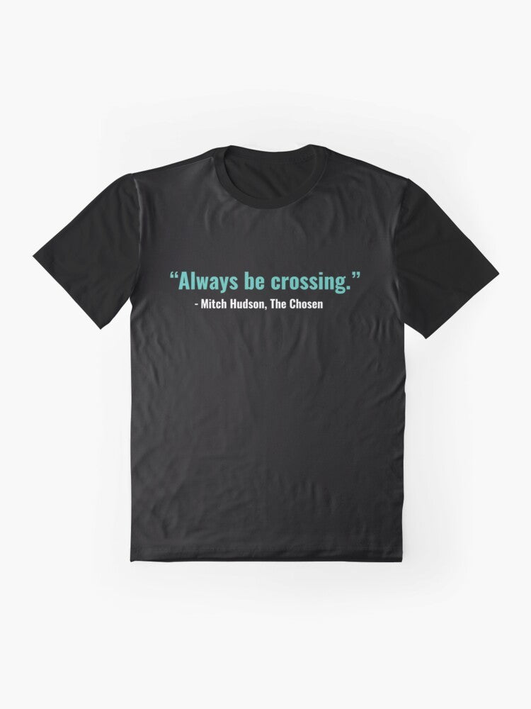 Mitch Hudson "Always Be Crossing" Graphic T-Shirt - Flat lay