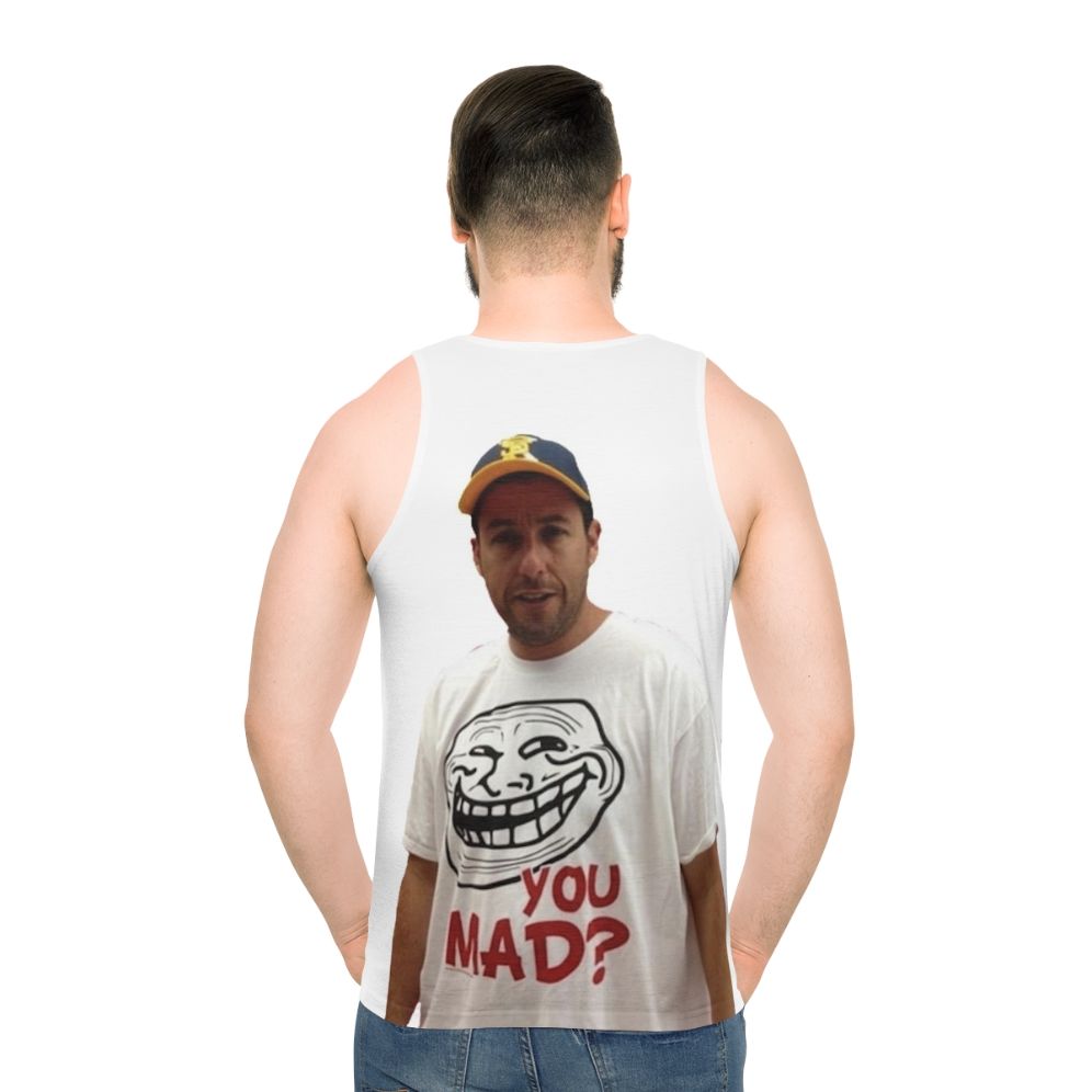 Adam Sandler Inspired Unisex Tank Top with "U Mad" Graphic - men back