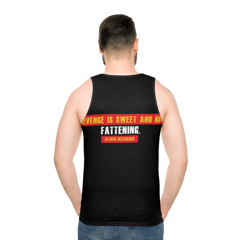 Alfred Hitchcock "Revenge is Sweet" Unisex Tank Top - men back