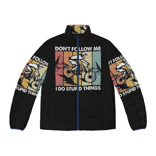 Downhill Don't Follow Me Puffer Jacket for Extreme Winter Sports