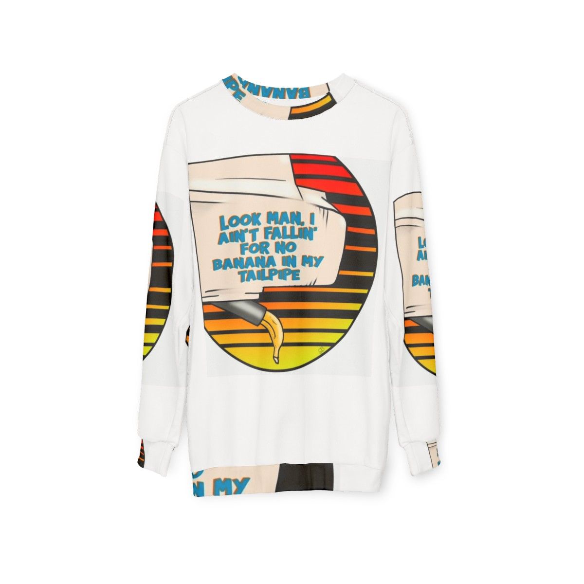 Retro 80s "Banana in My Tailpipe" movie quote sweatshirt - hanging