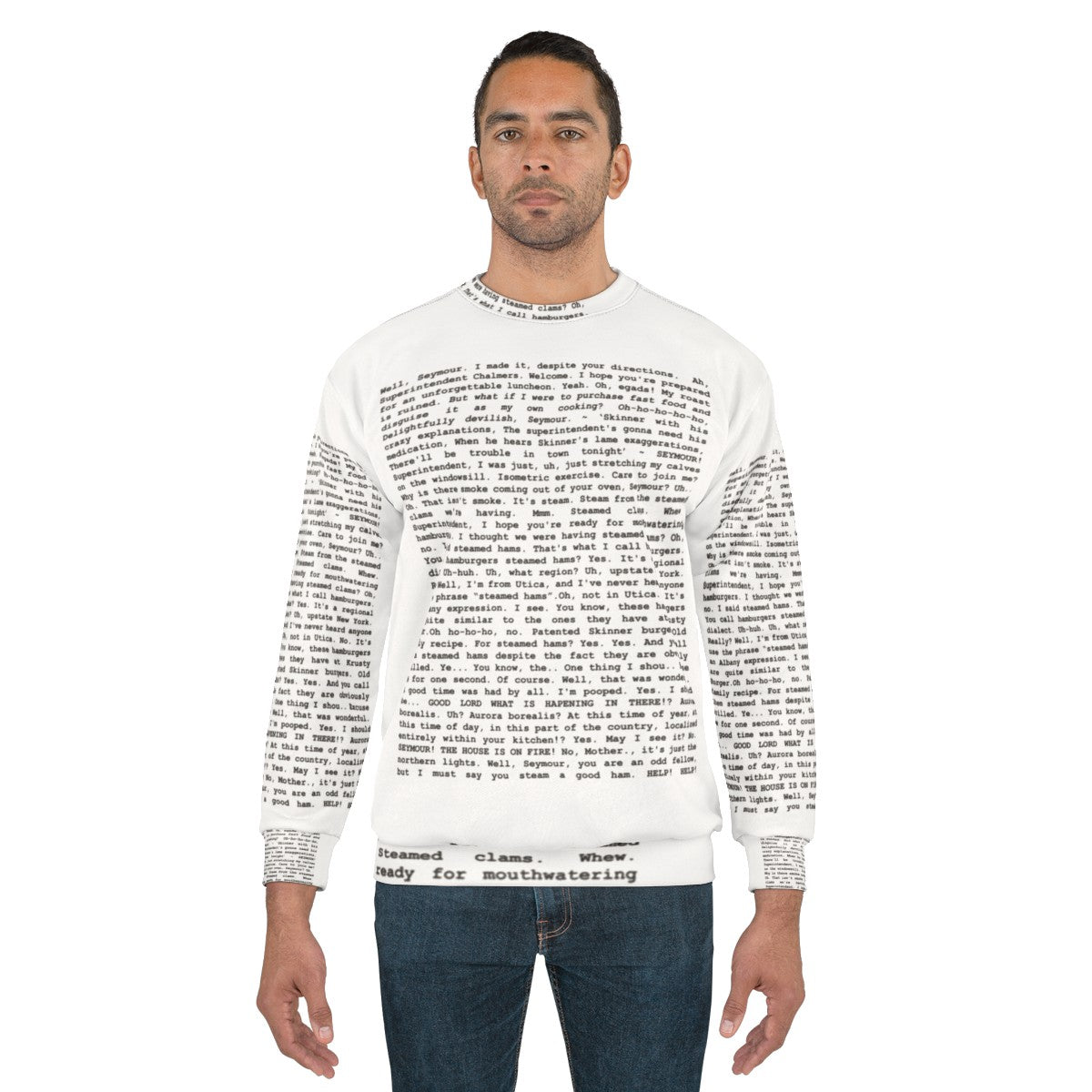 Entire Steamed Hams Script Simpsons Meme Sweatshirt - men