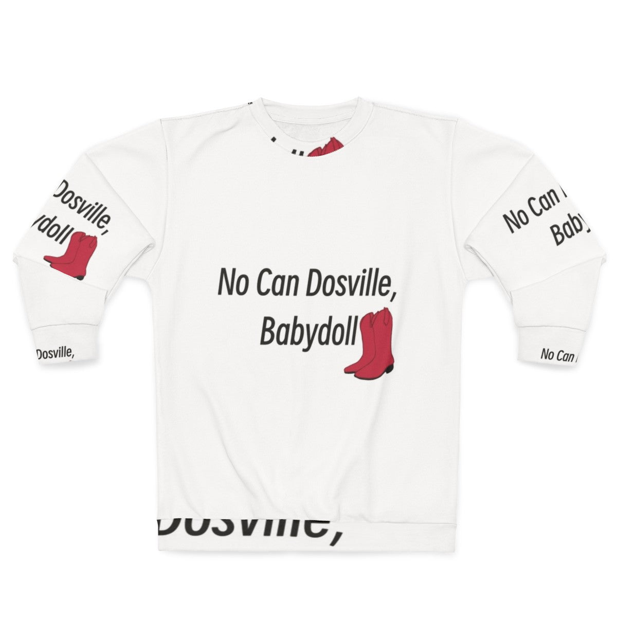 No Can Dosville Babydoll Sweatshirt - HIMYM Inspired Fashion