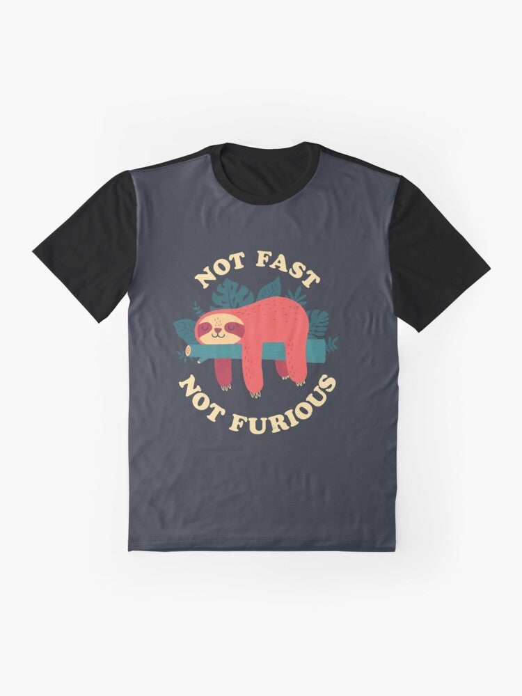 A cute and humorous graphic t-shirt featuring a sloth character sleeping peacefully with the text "Not Fast, Not Furious". - Flat lay