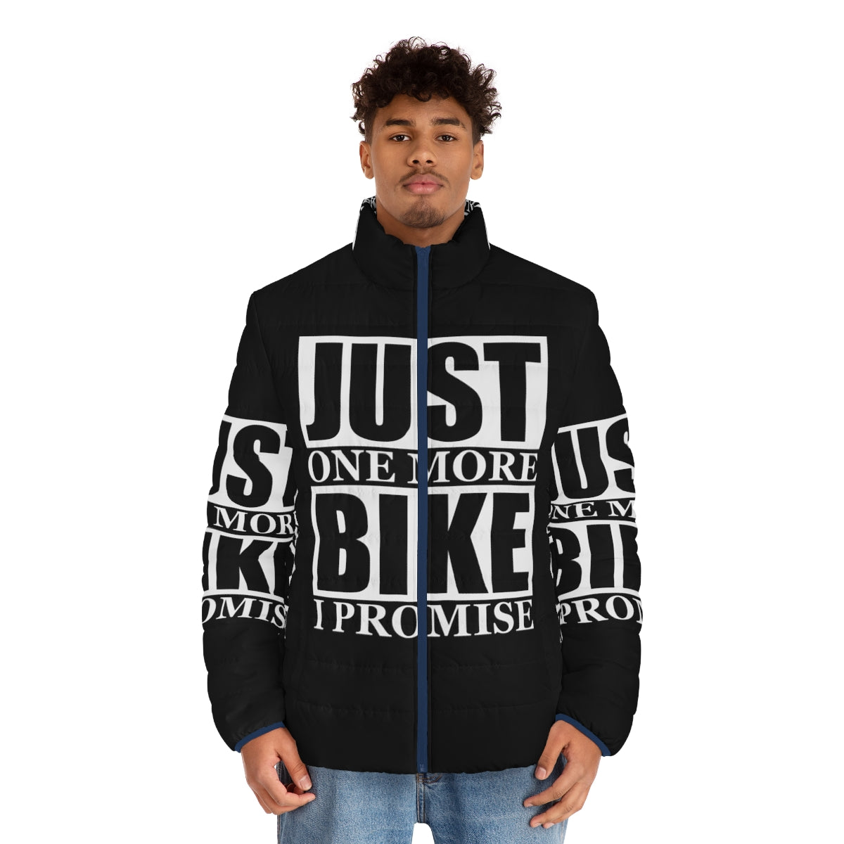 Motorcyclist wearing a puffer jacket with the text "Just One More Bike I Promise" - men front