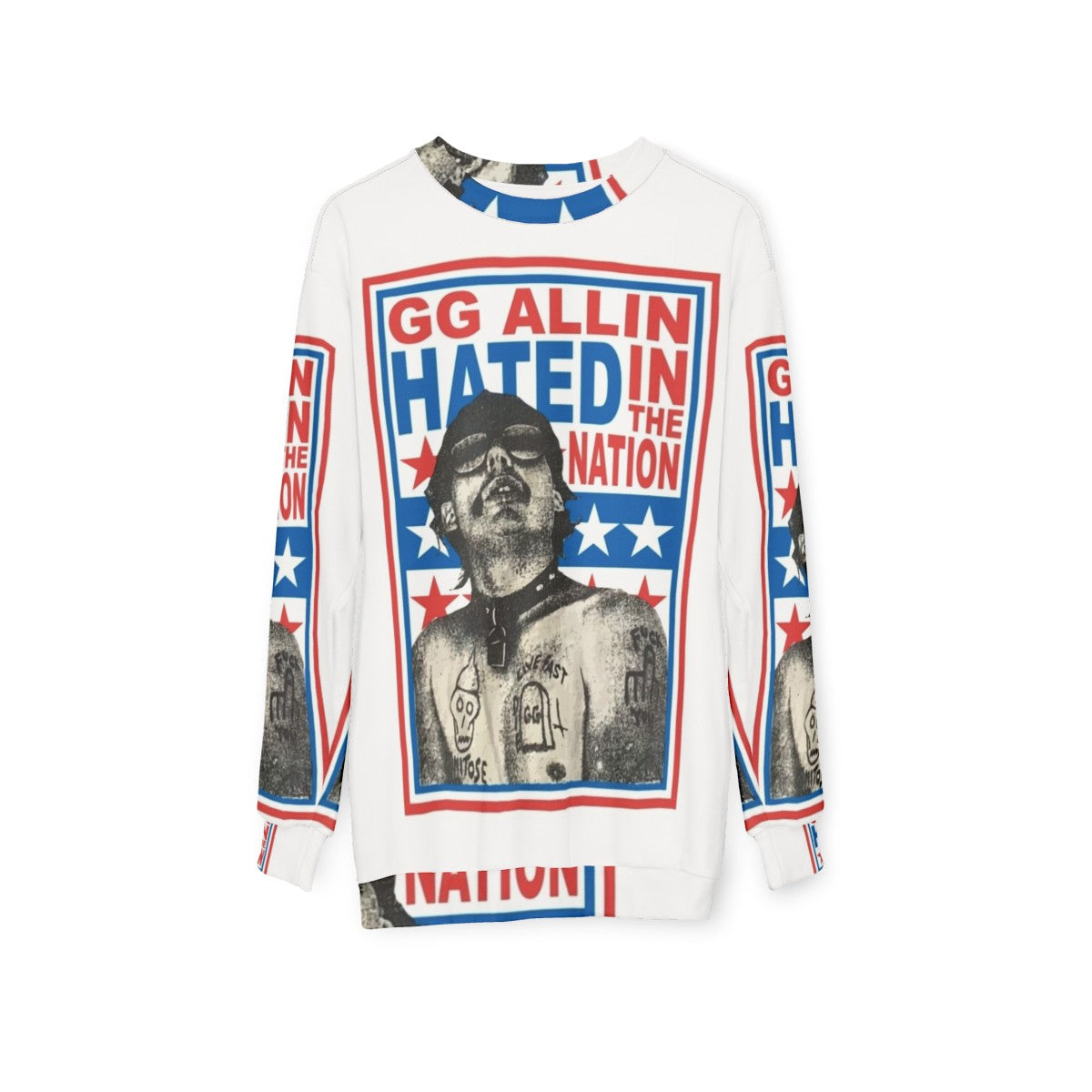 GG Allin "Hated in the Nation" Punk Rock Graphic Sweatshirt - hanging