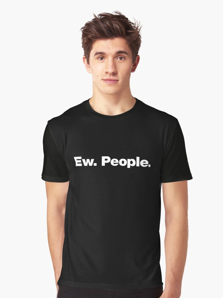 "Ew, People" introvert graphic t-shirt with sarcastic and socially distant design - Men