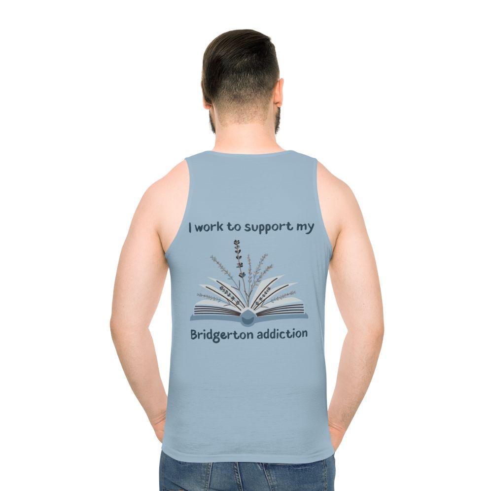 Bridgerton Addiction Unisex Tank Top - men back