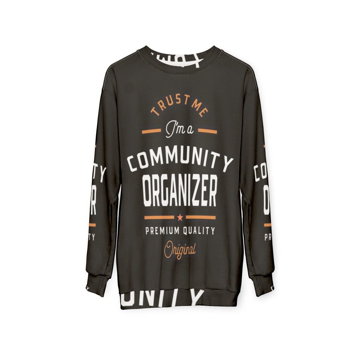 Community Organizer Sweatshirt - hanging