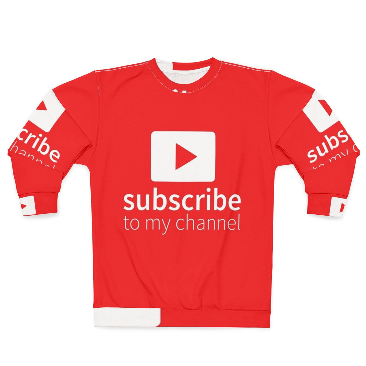 "Subscribe to My Channel" YouTube Sweatshirt