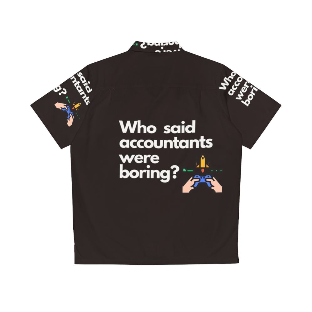 Hawaiian-style shirt with "Who Said Accountants Were Boring" print - Back