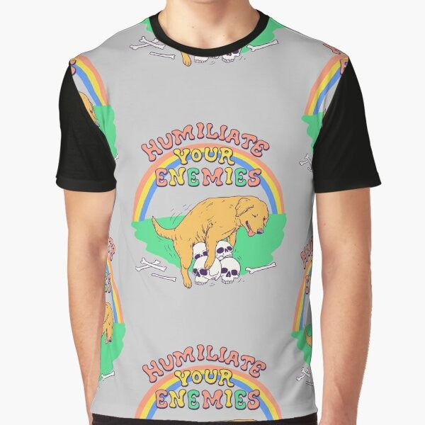 Graphic t-shirt with the words "Humiliate Your Enemies" and a victory-themed design featuring dogs, skulls, and rainbows