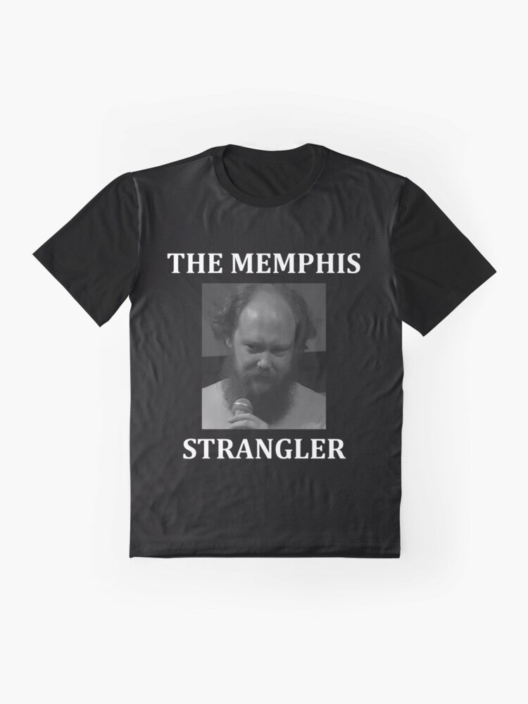 Graphic t-shirt featuring the text "William Montgomery (The Memphis Strangler)" with a focus on stand up comedy - Flat lay