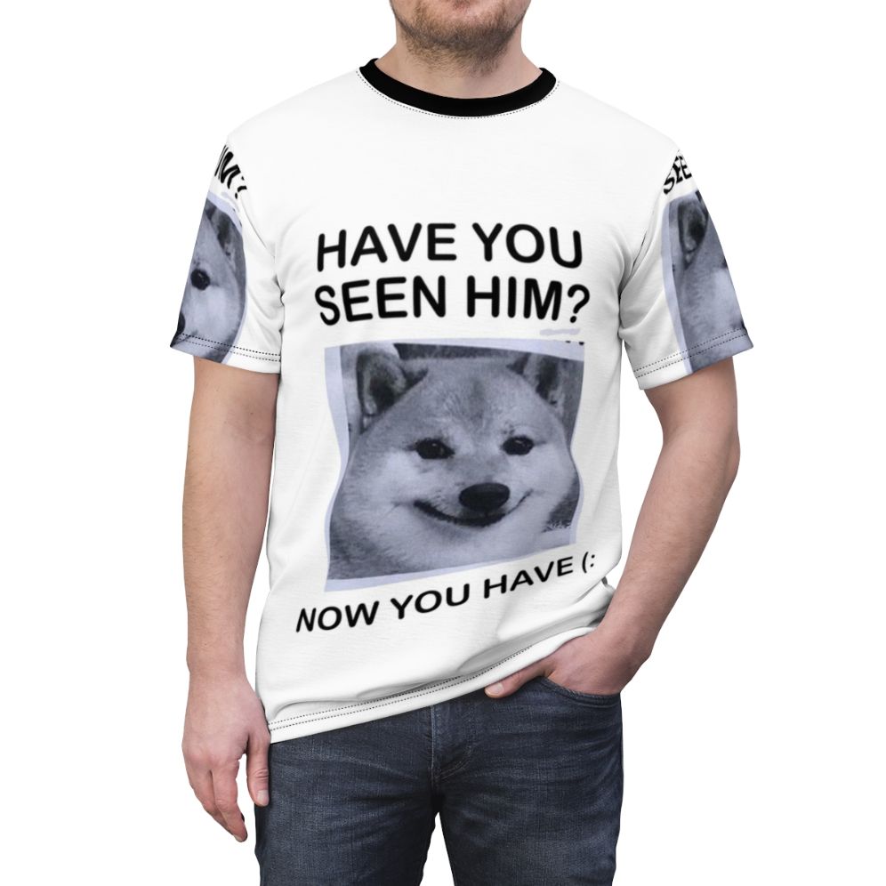 Cute Shiba Inu puppy in "Have You Seen Him" meme-style design - men front