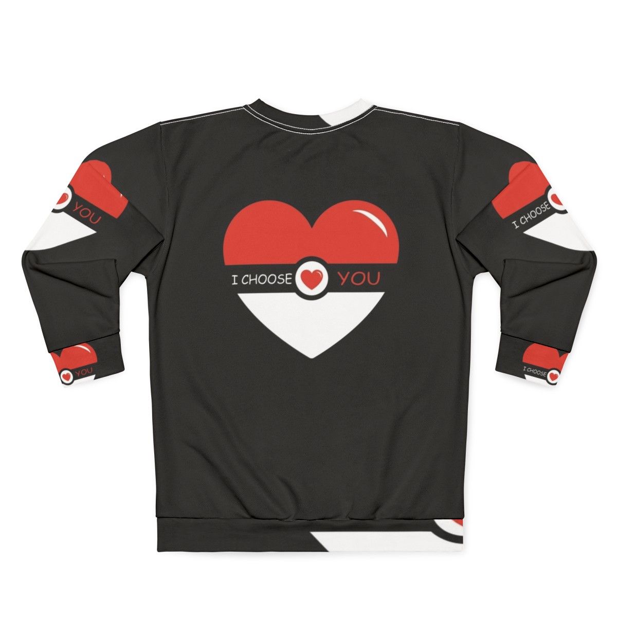 I Choose You Pokemon Valentines Day Sweatshirt with Pokeball Design - Back