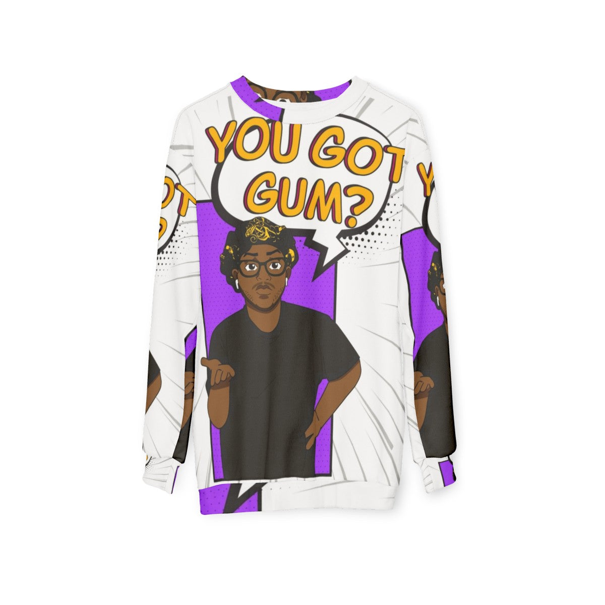 "You Got Gum" Sweatshirt with Funny Eddie Jokes - hanging