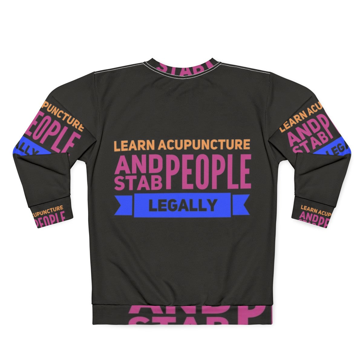 Acupuncture Occupations Sweatshirt - Back