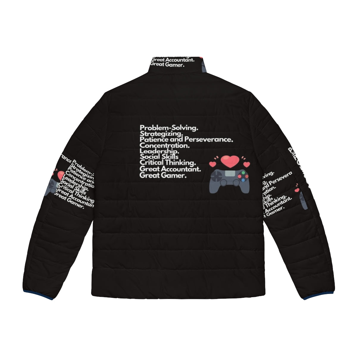 Accounting and Gaming Skills Puffer Jacket - Back