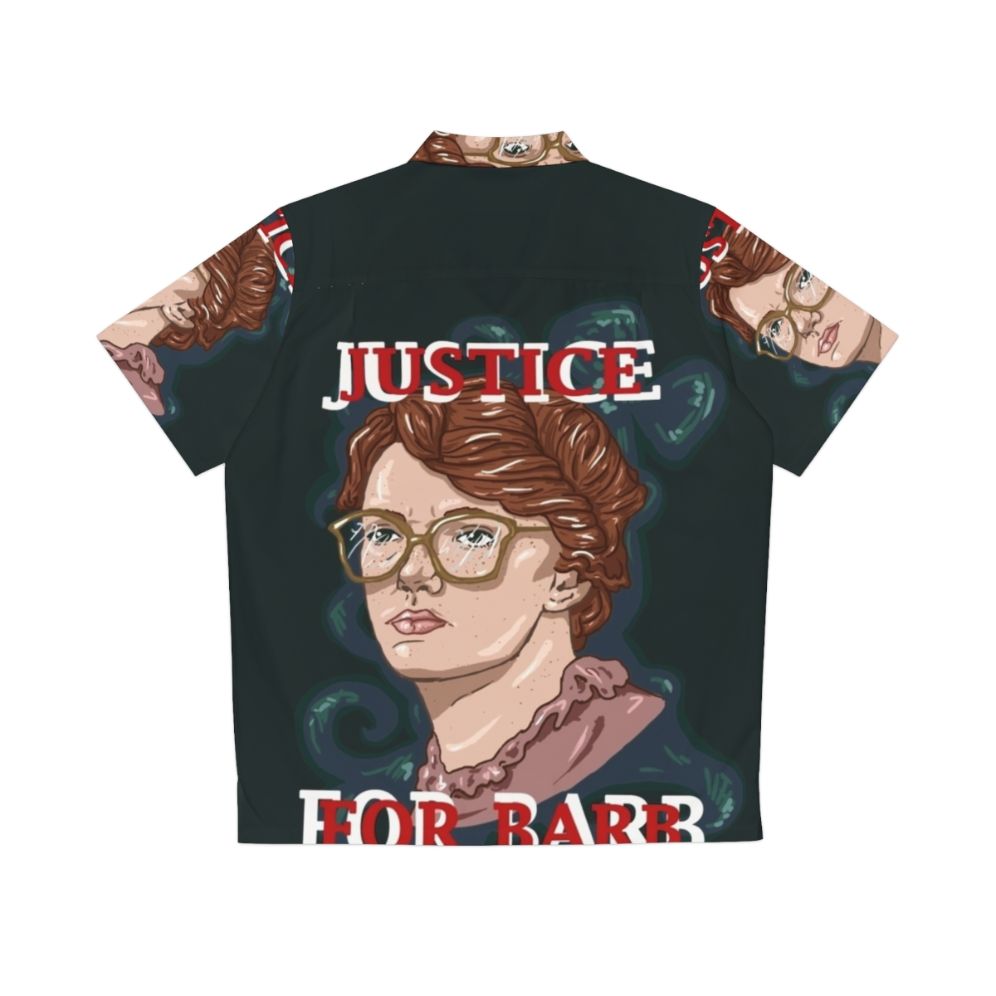 Barb Hawaiian Shirt - Justice For Barb Stranger Things Netflix Merchandise - Back