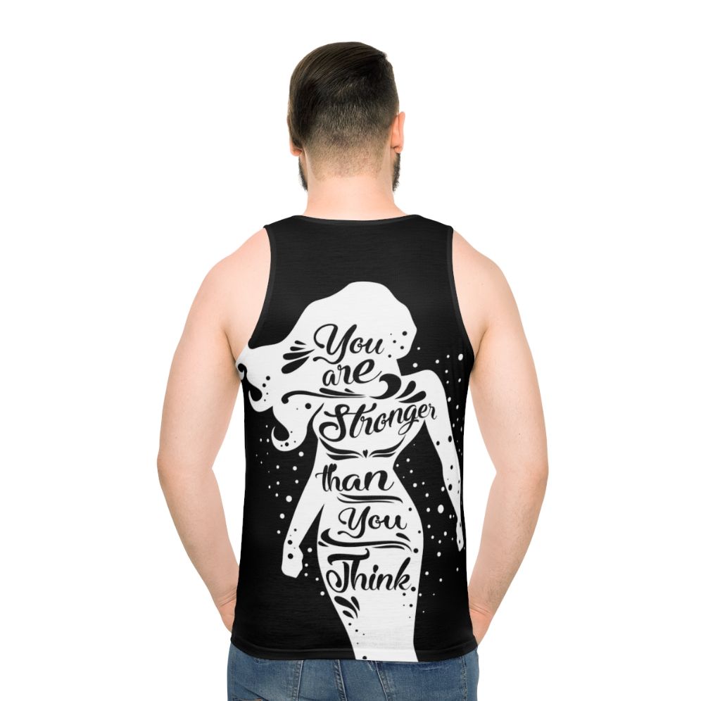 "You Are Stronger" Unisex Tank Top - men back