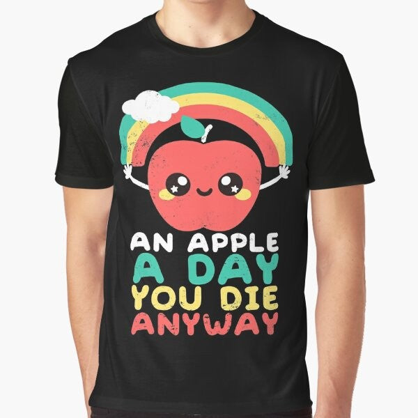 Funny graphic t-shirt with a sarcastic "An apple a day, you die anyway" quote and a rainbow-colored apple