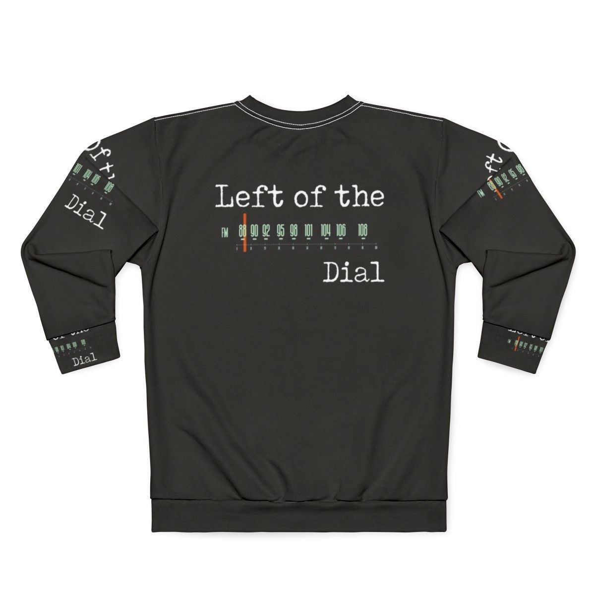 Left Of The Dial Alternative Rock Sweatshirt - Back