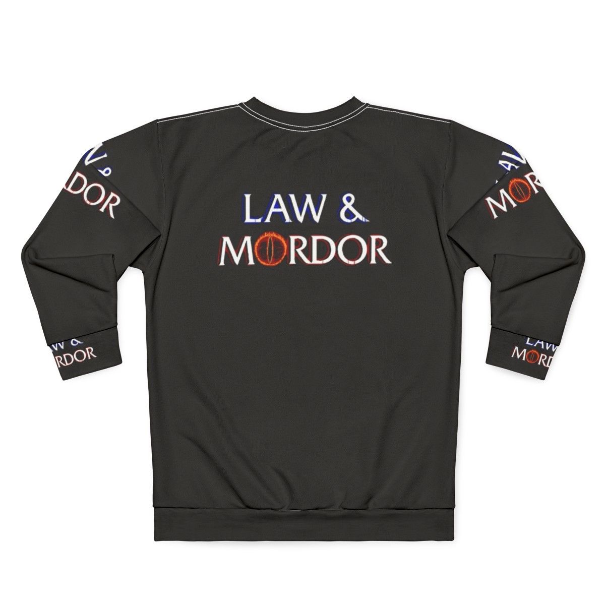 Lord of the Rings inspired "Law and Mordor" sweatshirt - Back