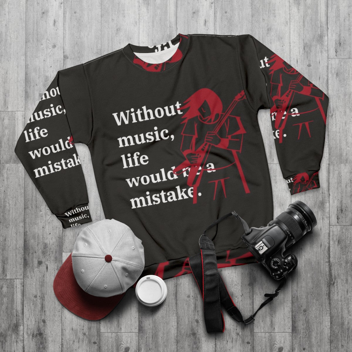 Without Music Life Would Be A Mistake Sweatshirt - Inspirational Musician Gift - flat lay