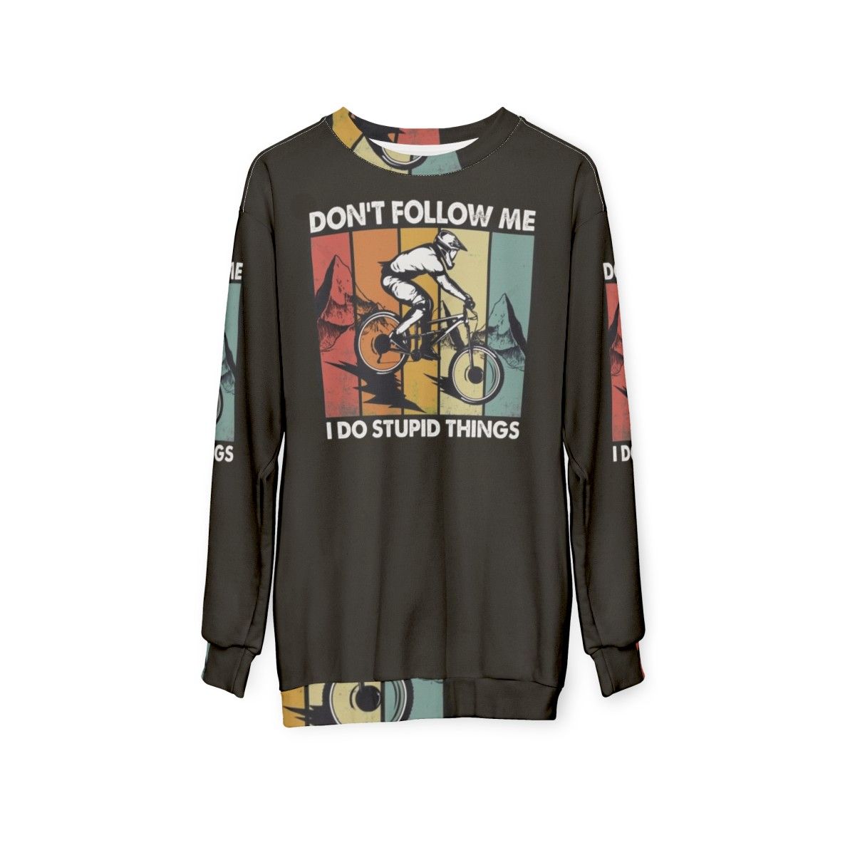 Downhill mountain biking sweatshirt with "I Do Stupid Things" design - hanging