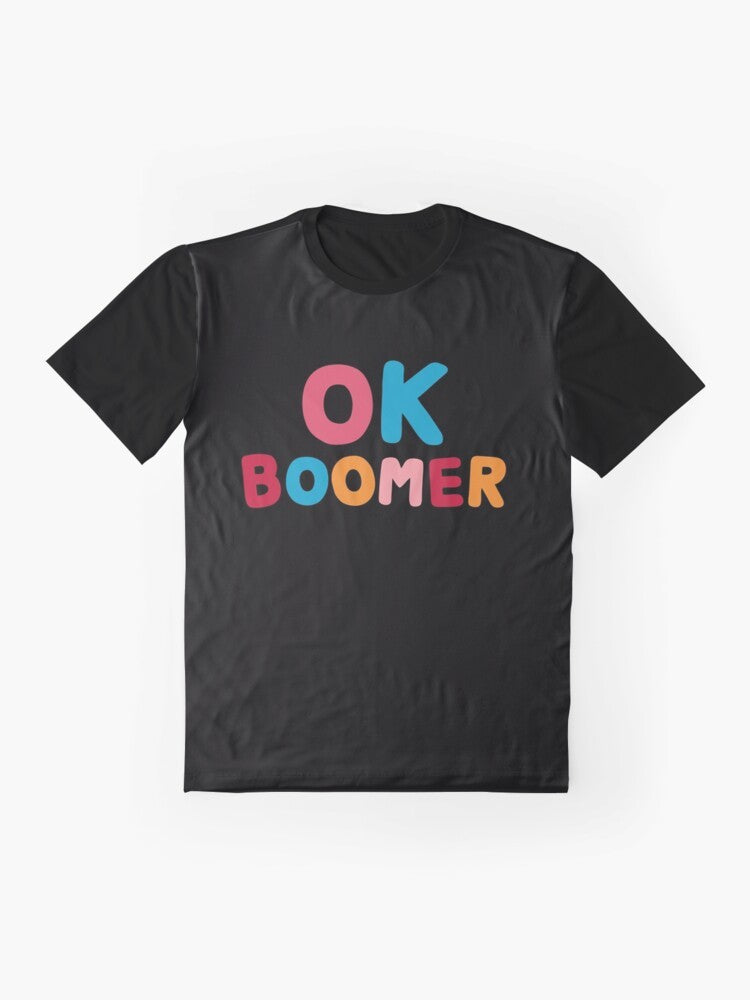 "Ok Boomer" Funny Graphic T-Shirt with Colorful Typography Design - Flat lay