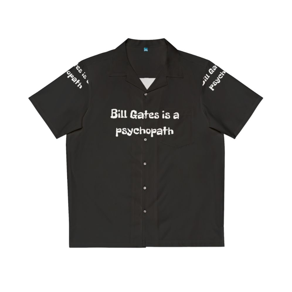 Bill Gates Psychopath Hawaiian Shirt for Freedom