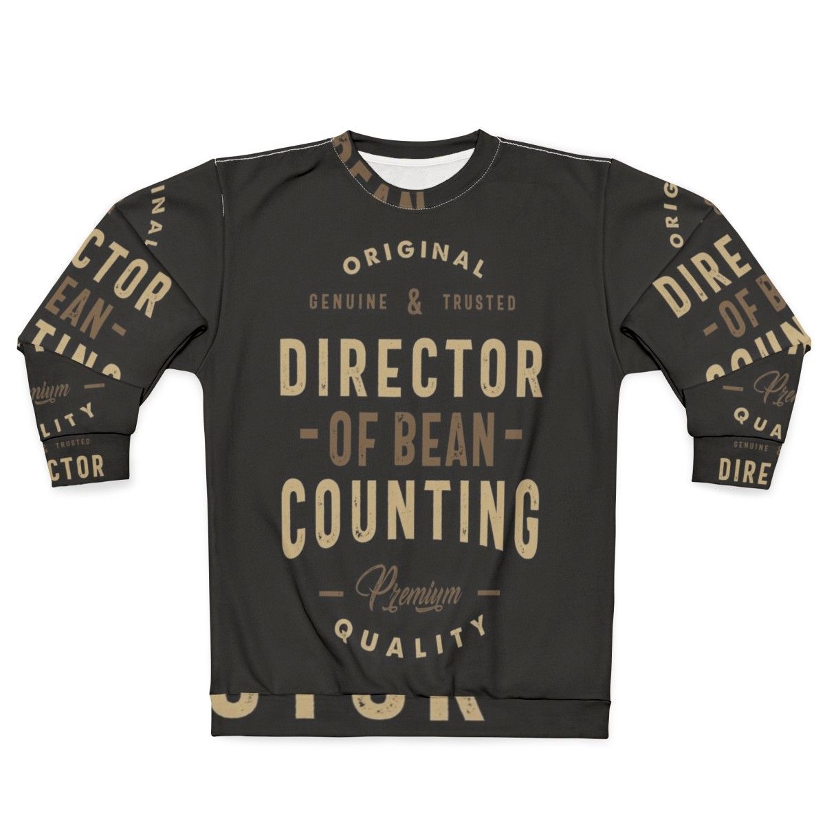 Director of Accounting Sweatshirt with Humorous Typography