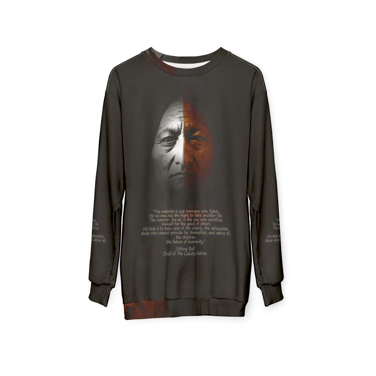 Sitting Bull Warrior Quote Inspirational Sweatshirt - hanging