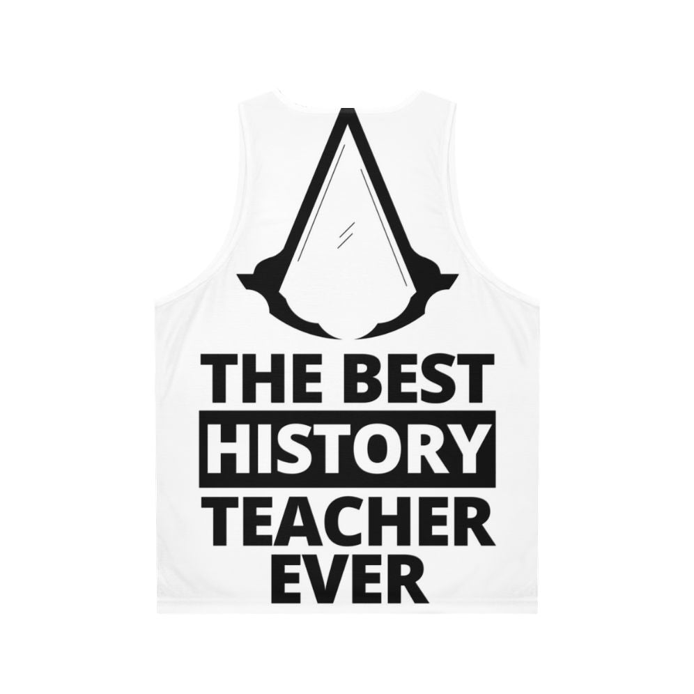 Unisex tank top with assassin-inspired design for history teachers - Back