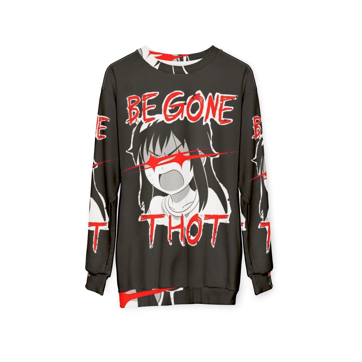 "Begone Thot" Anime Inspired Sweatshirt - hanging