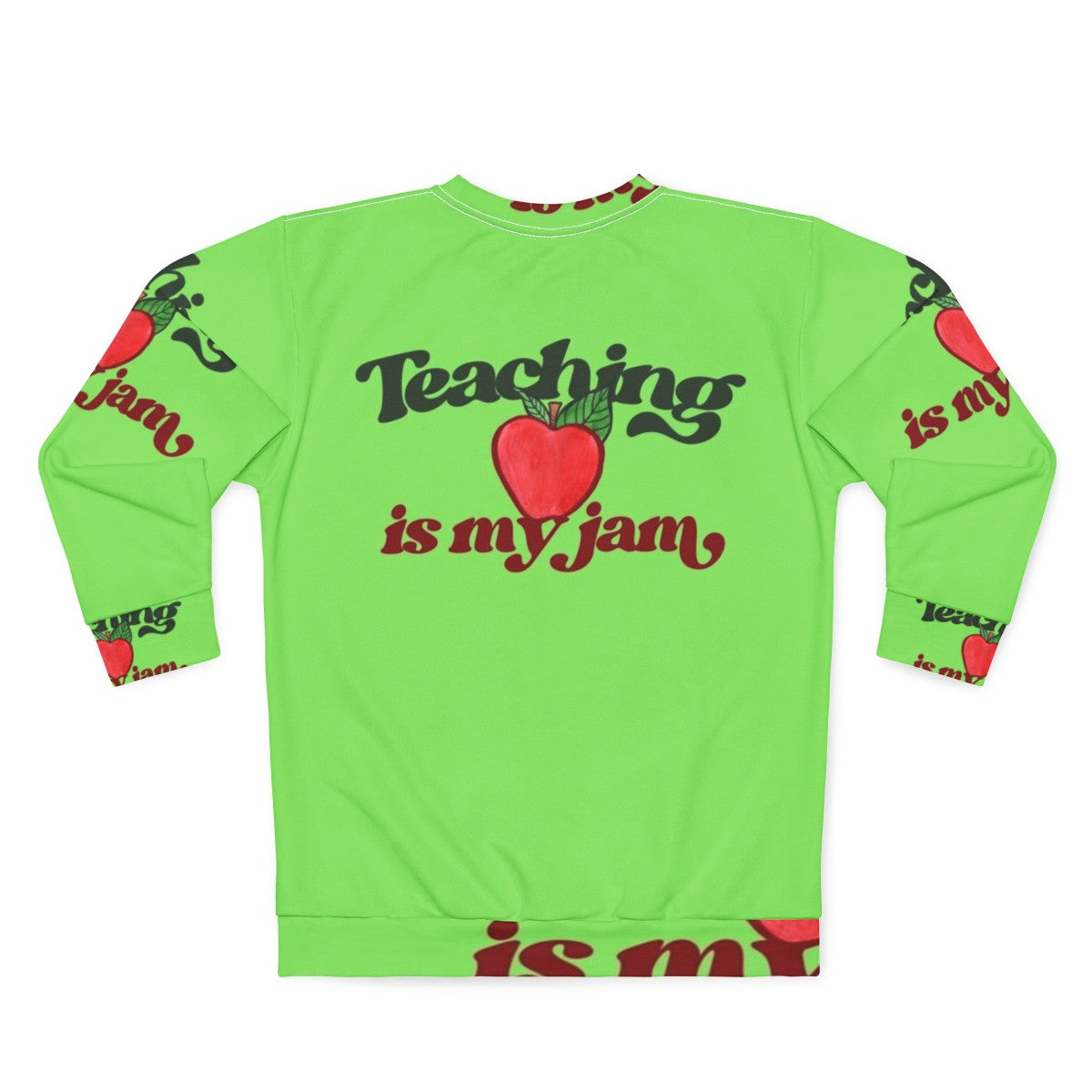 "Teaching Is My Jam" Sweatshirt with Red Apple Graphic - Back