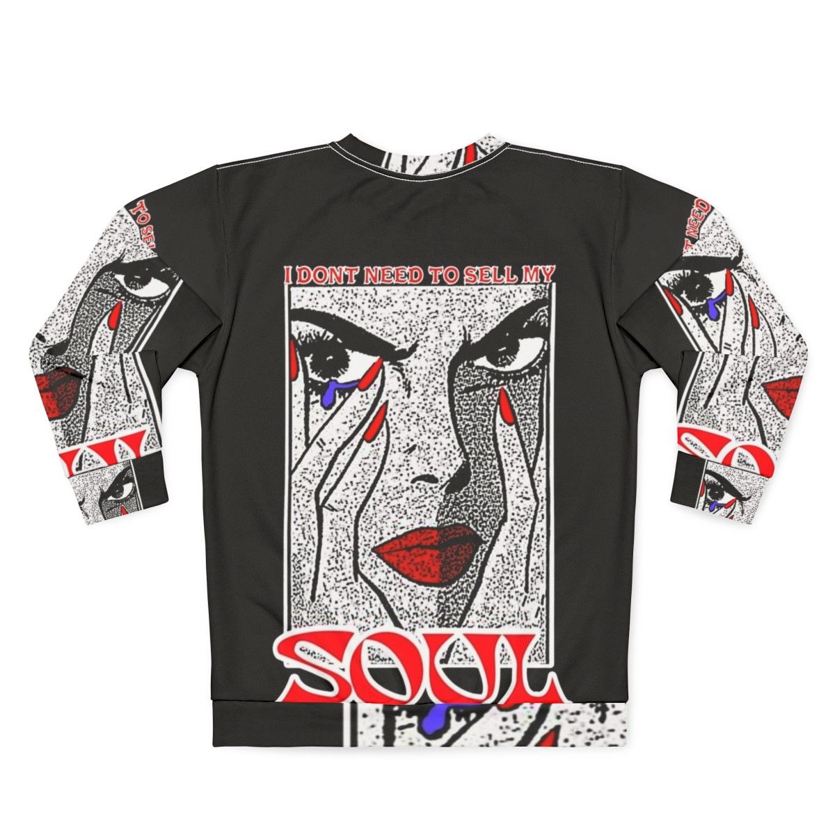 "I Don't Need to Sell My Soul" Red Sweatshirt with Tear Drop Design - Back