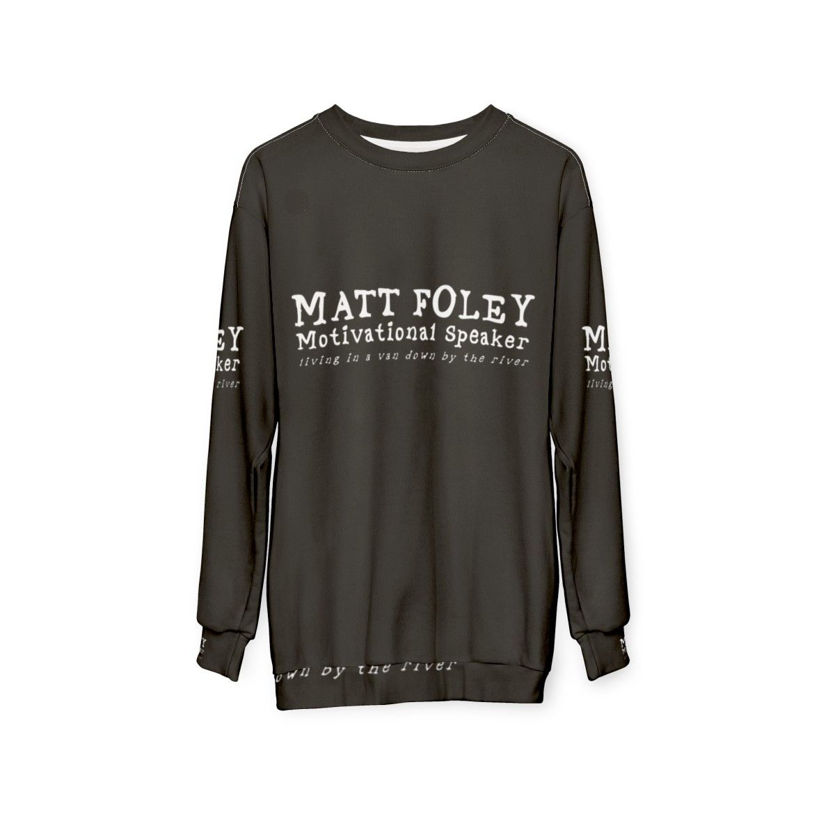 Matt Foley Motivational Speaker Sweatshirt - hanging