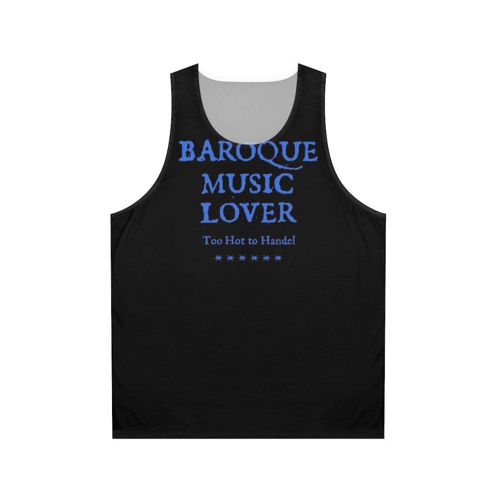 Baroque music lover funny unisex tank top