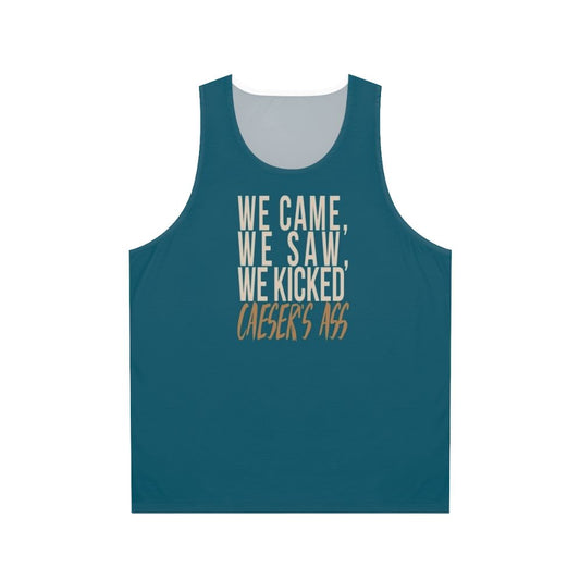 Unisex tank top featuring Julius Caesar quote from Legends of Tomorrow