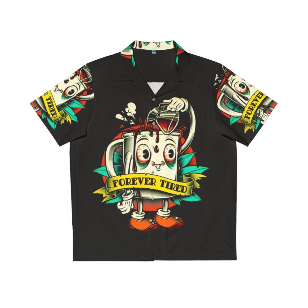 forever tired coffee mug cartoon character hawaiian shirt