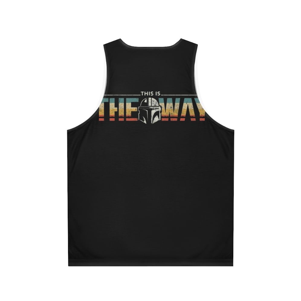 Unisex 'This Is The Way' Mandalorian Inspired Tank Top - Back