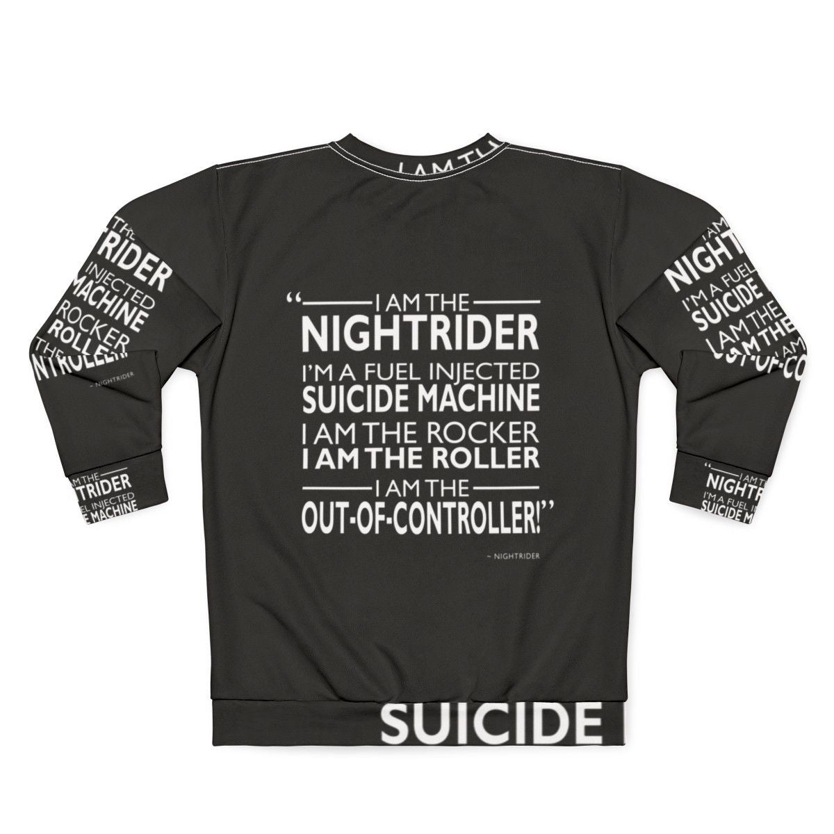 I Am The Nightrider Sweatshirt - Mad Max Inspired Apparel - Back