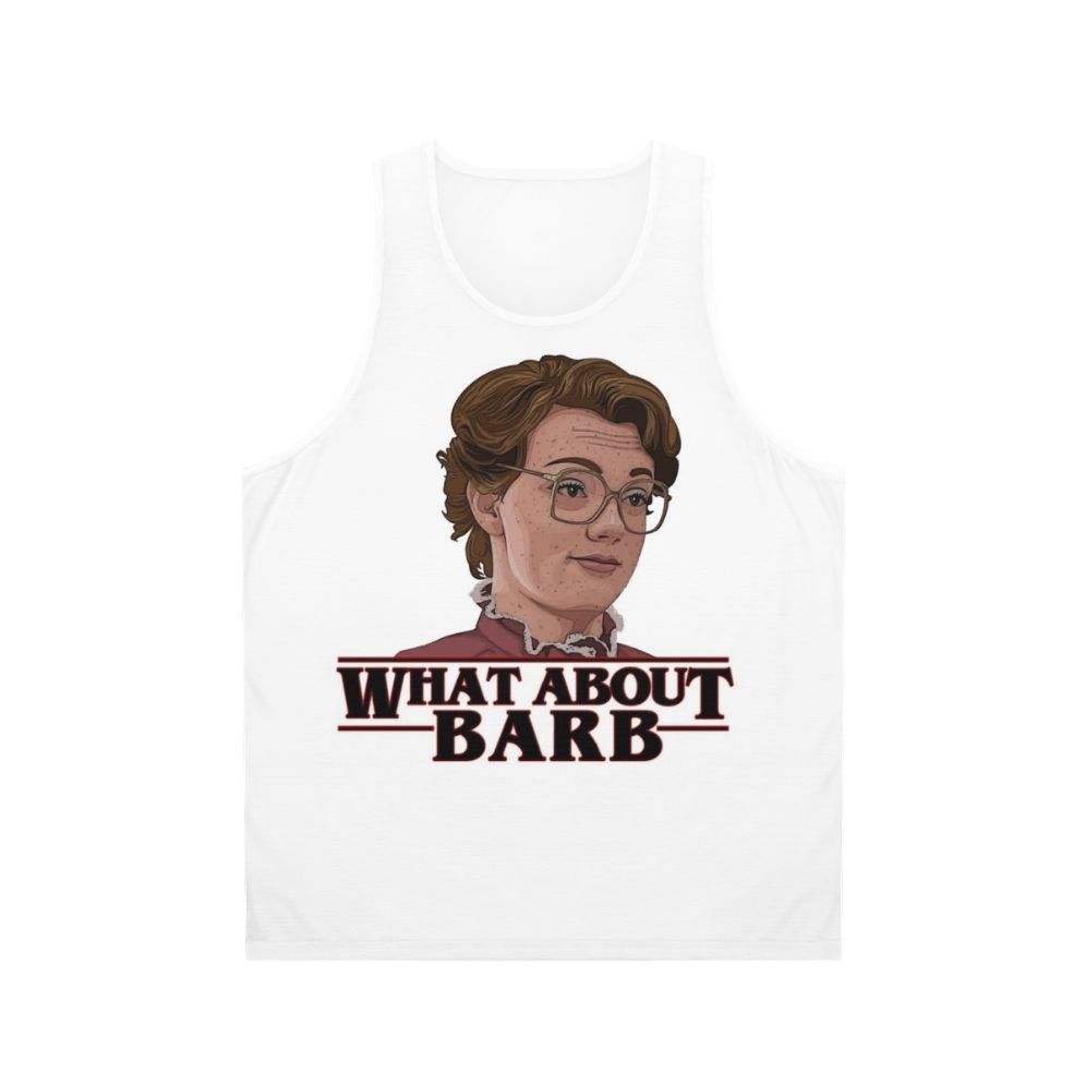 Unisex Stranger Things Netflix Tank Top featuring "What About Barb" design