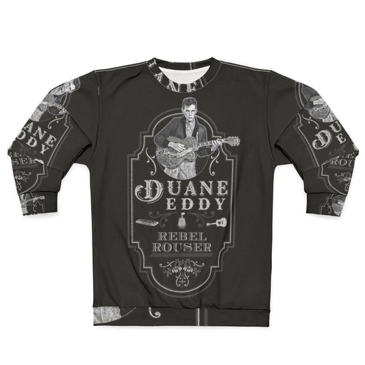 Duane Eddy Rebel Rouser Tribute Sweatshirt